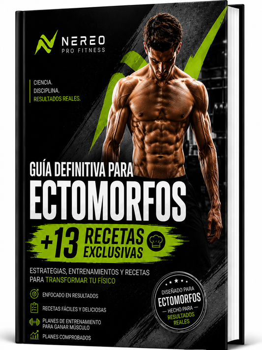 Guía Definitiva para Ectomorfos + Recetas | NEREO